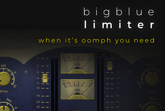 [Big Blue Limiter ]